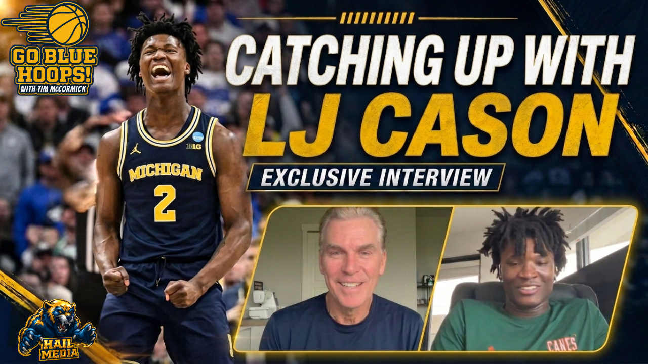 Is Michigan Basketball Ready? + Exclusive Interview with LJ Cason. Go Blue Hoops Ep 50