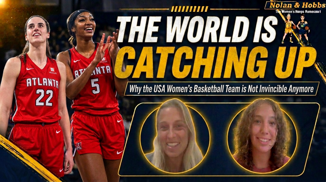 What the FIBA World Cup Reveals About the Future of Women’s Basketball. Nolan and Hobbs