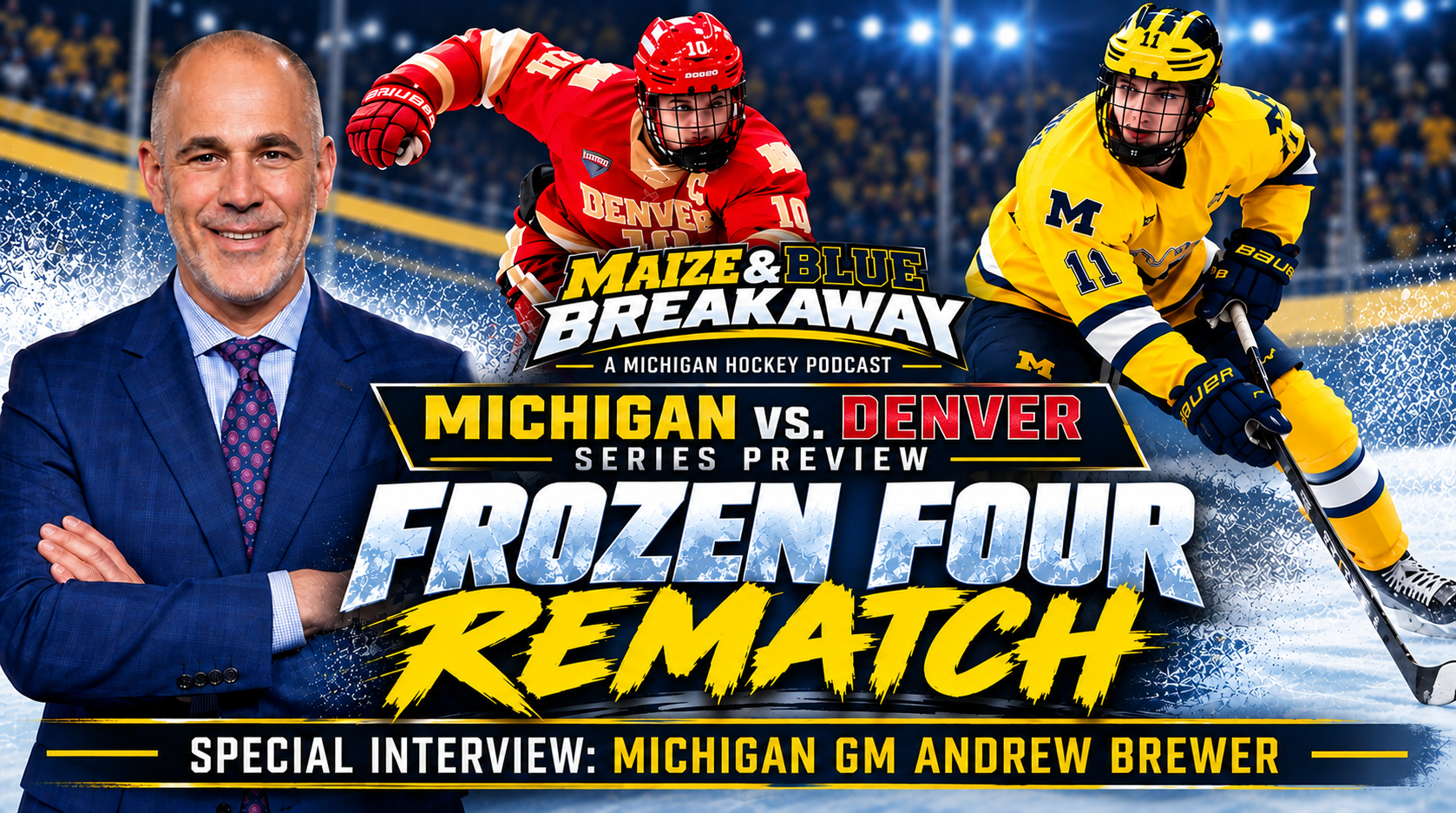 Can Michigan Handle Denver? | Maize and Blue Breakaway EP 2