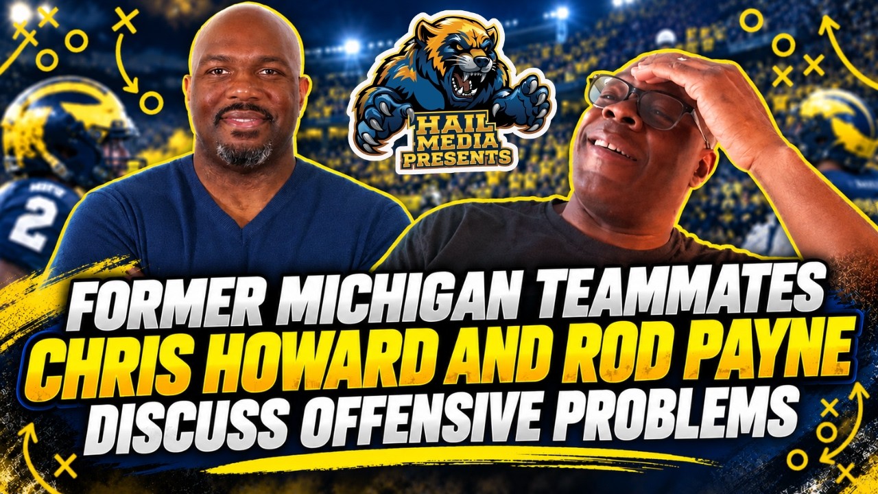 What’s Wrong With Michigan’s Offense? Former Wolverines Chris Howard & Rod Payne Break It Down